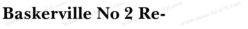 Baskerville No 2 Re字体转换